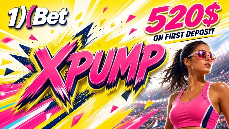 5 Things the XPUMP Promo Code Does for New 1xBet Users in 2026